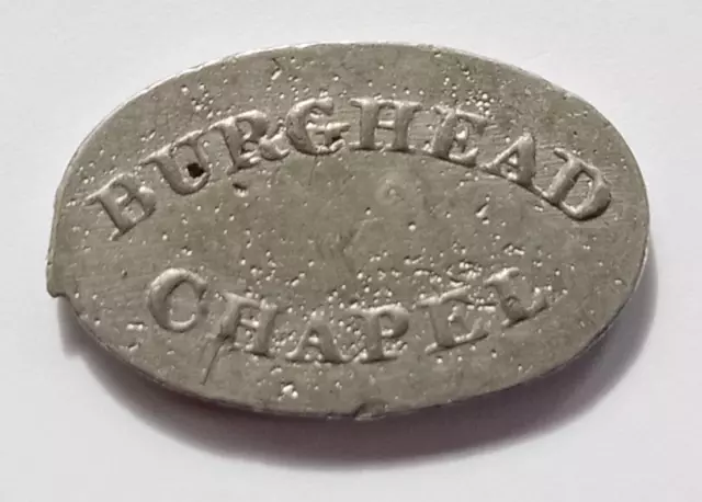 SCOTTISH CHURCH COMMUNION TOKEN ~ BURGHEAD CHAPEL, MORAYSHIRE 1837 - Bz 1076 ~