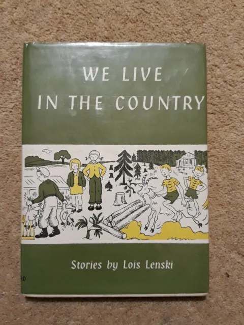 We Live In The Country By Lois Lenski Hardback 1961 Oxford University Press. V.G