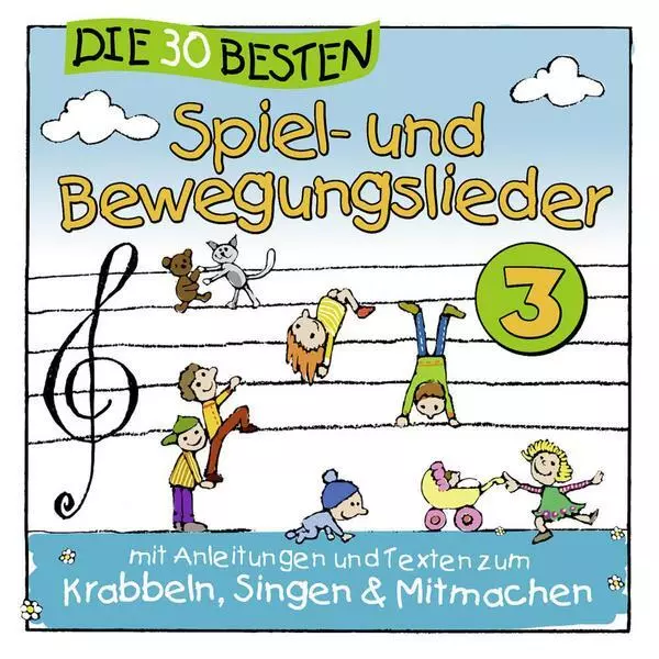 Die 30 besten Spiel- und Bewegungslieder 3