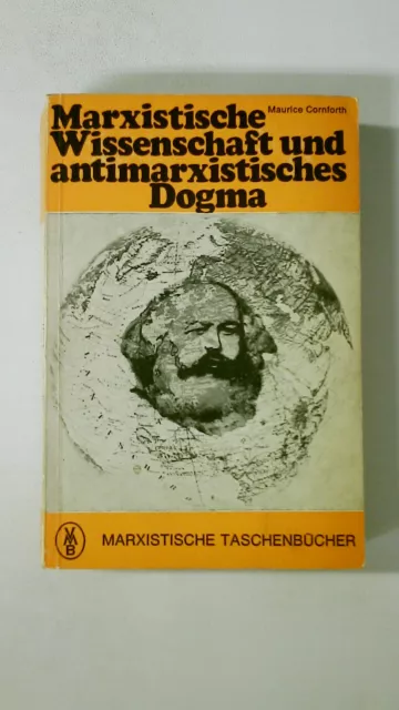 85749 Maurice Campbell Cornforth MARXISTISCHE WISSENSCHAFT UND ANTIMARXISTISCHES