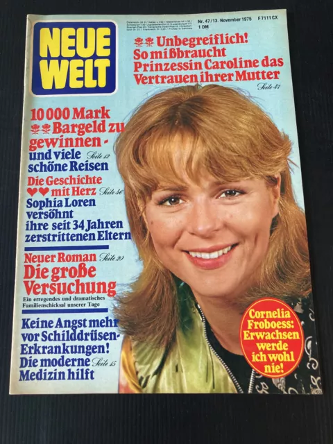 NEUE WELT 47/1975 CONNY Bardot GUSTAV KNUTH Habich LOREN Peter Kreuder KOMMISSAR