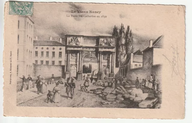 NANCY - CPA 54 - Série le Vieux NANCY - Porte Sainte Catherine en 1830