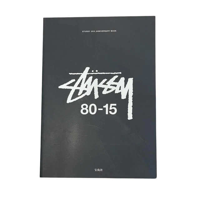 STUSSY 80-15 : PAST,PRESENT AND FUTURE : STUSSY 35th