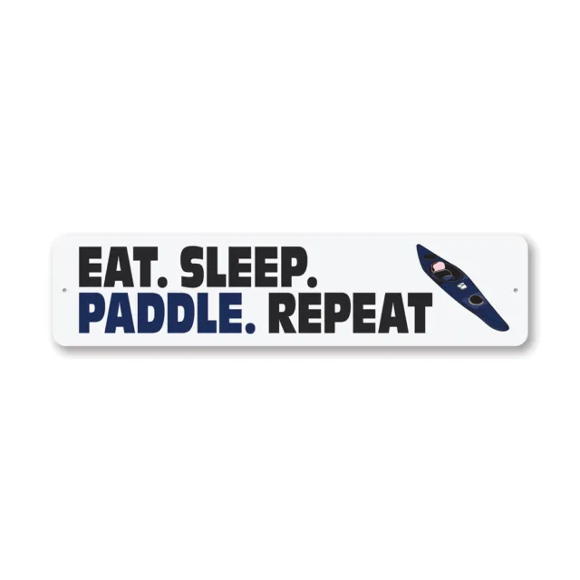Eat Sleep Canoe Repeat Metal Sign