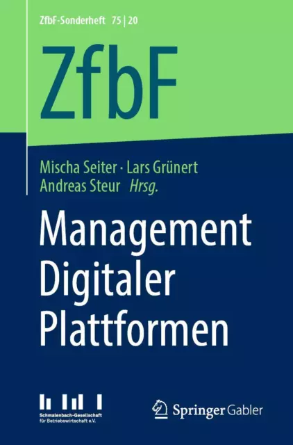 Management Digitaler Plattformen ~ Mischa Seiter ~  9783658311179