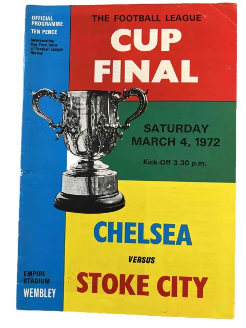 LEAGUE CUP FINAL PROGRAMME 1972 Stoke City v Chelsea