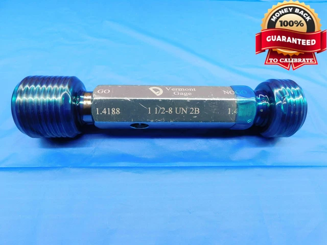 1 1/2 8 Un 2B Vermont Thread Plug Gage 1.5 Go No Go P.d.'s = 1.4188 & 1.4283