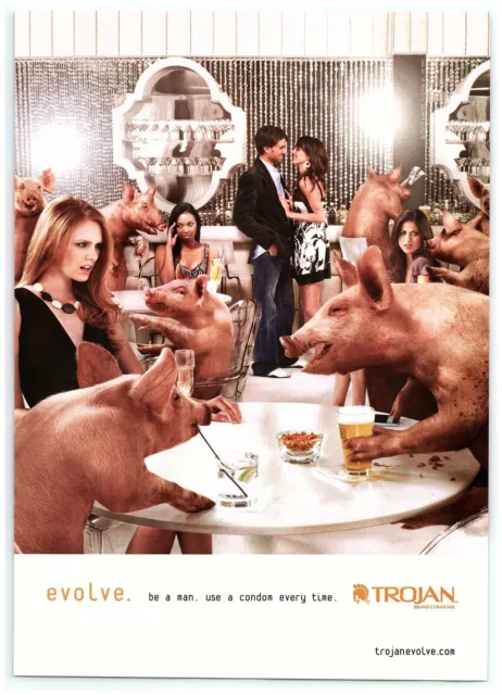 2008 Trojan Condom Print Ad, Evolve Be A Man Pigs Hot Chicks Pickup Bar Lounge