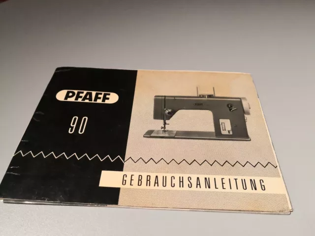  Original Pfaff 90 Nähmaschinen Bedienungsanleitung  Handbuch Gebrauchsanleitung