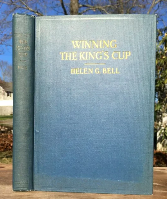 WINNING THE KING'S CUP The ELENA'S Race to Spain 1928 ALFONSO XIII YACHT RACING