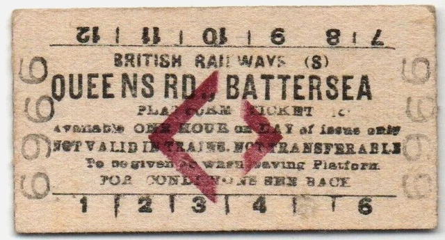 BR(S) Platform Ticket Queens Rd. Battersea 1d