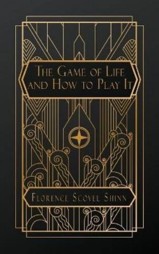 FLORENCE SCOVEL SHINN The Game of Life and How to Play It (Poche) EUR ...