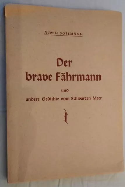 (Iserlohn) Der brave Fährmann. Alwin Dossmann, ca. 1940