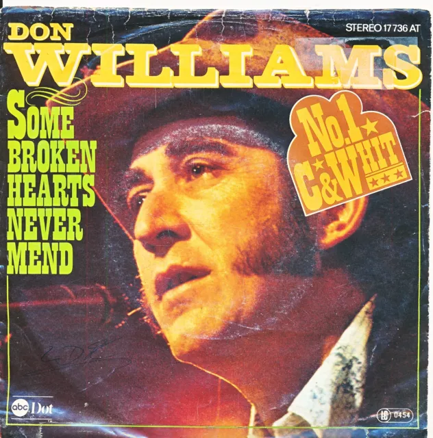 Some Broken Hearts Never Mend - Don Williams - Single 7" Vinyl 108/22