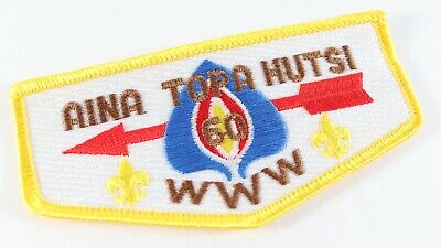 Vintage Lodge 60 Aina Topa Hutsi Order Arrow WWW Boy Scouts America Flap Patch