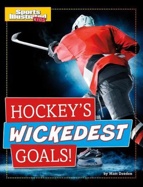 Hockey's Wickedest Goals by Matt Doeden (English) Paperback Book