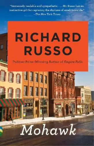Richard Russo Mohawk (Poche) Vintage Contemporaries