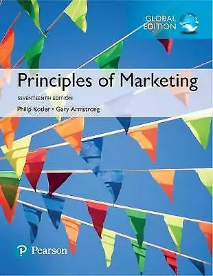 Principles of Marketing, Global Edition by Gary Armstrong, Philip T. Kotler