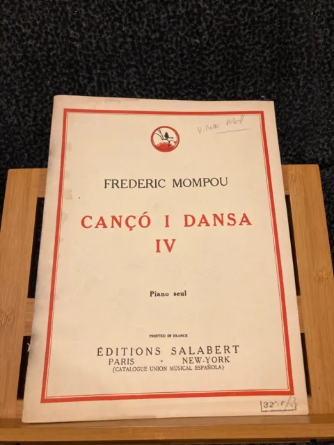 F. Mompou Canco I Dansa n°IV pour piano partition ed. Salabert corrigé Mompou