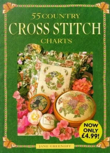 55 Country Cross Stitch Charts by Greenoff, Jane 0715306251 FREE Shipping