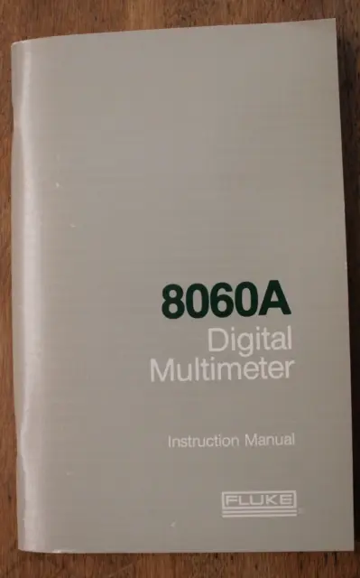 Vintage Fluke Digital Multimeter 8060A Instruction manual P/N632661 March 1982