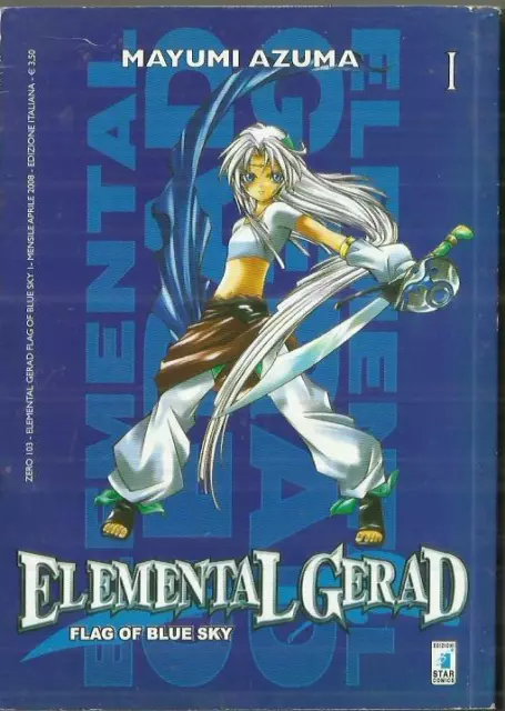 ELEMENTAL GERAD - FLAG OF BLUE n° 1 (Star Comics, 2008) manga - Mayumi Azuma