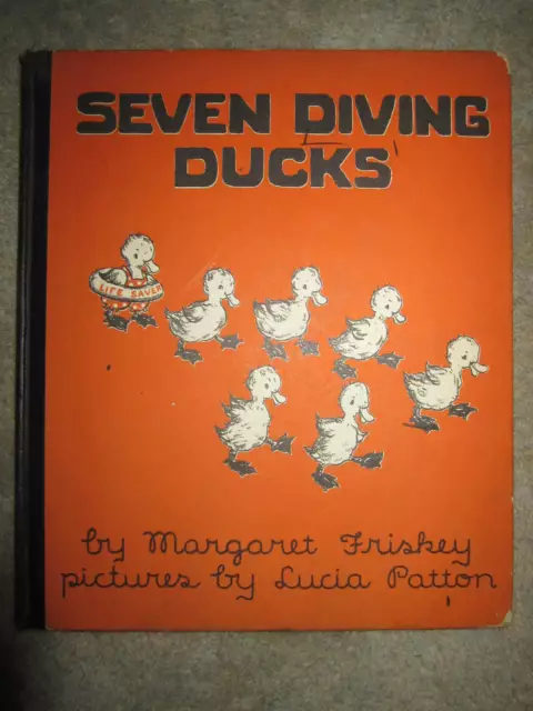 Vtg HC book, Seven Diving Ducks by Margaret Friskey, illus. Lucia Patton, 1940