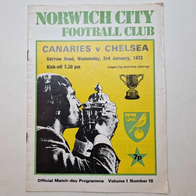 1972/73 Norwich City v Chelsea League Cup Semi/Final, 2nd Leg 20 Dec Canaries