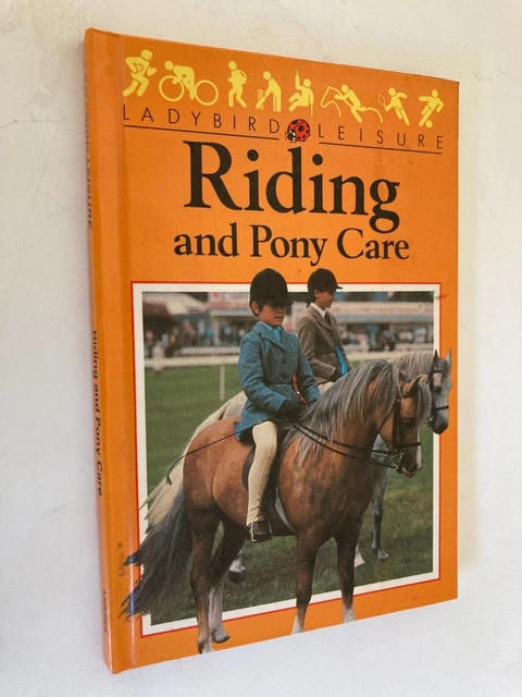 LADYBIRD BOOK LADYBIRD Leisure Riding and Pony Care 1987 Illustrated ...