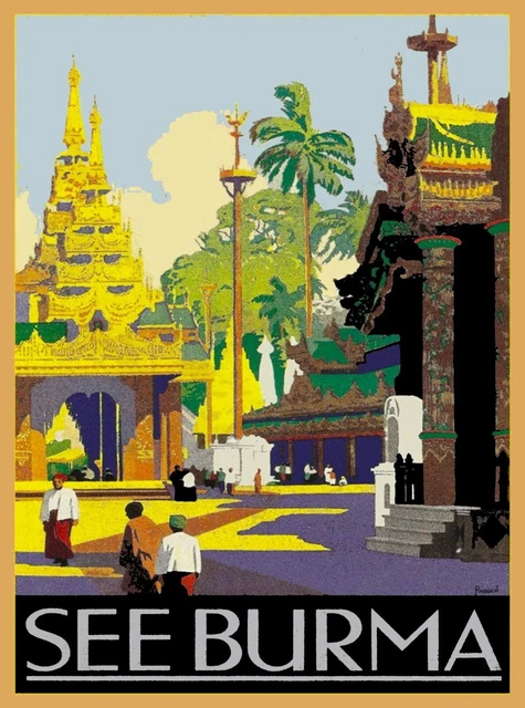 97530 See Burma Burmese Southeast Asia Travel Decor Wall Print Poster