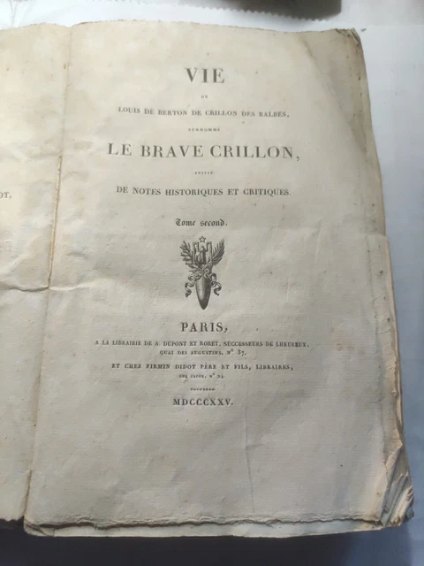 VIE DE LOUIS de Berton de Crillon des Balbes, surnommé Le Brave Crillon