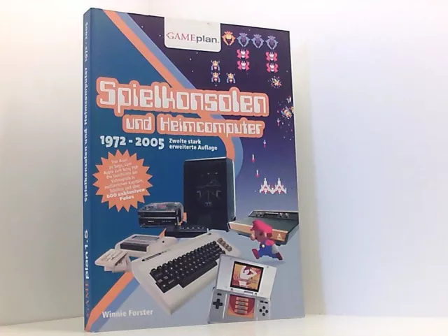 Gameplan 1.5: Spielkonsolen und Heimcomputer 1972-2005: Die illustrierte Geschic