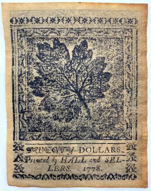 1778 Colonial Currency 20 Twenty Dollars Facsimile Money Hall & Sellers Copy