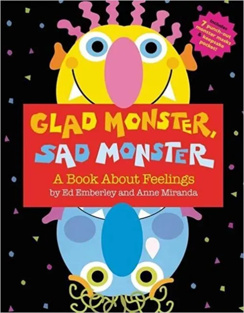 Glad Monster, Sad Monster HARDCOVER – 1997 by Ed Emberley
