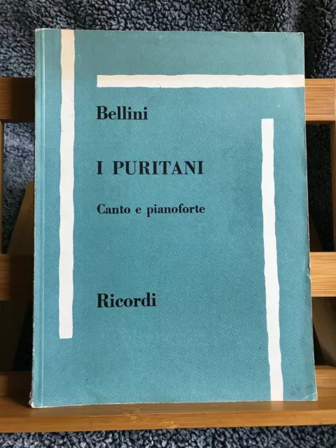 Bellini I Puritani partition chant piano éditions Ricordi