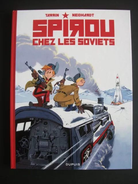 EO 1ère éd TL 4000ex Butée rail SPIROU CHEZ LES SOVIETS Fabrice TARRIN NEIDHARDT