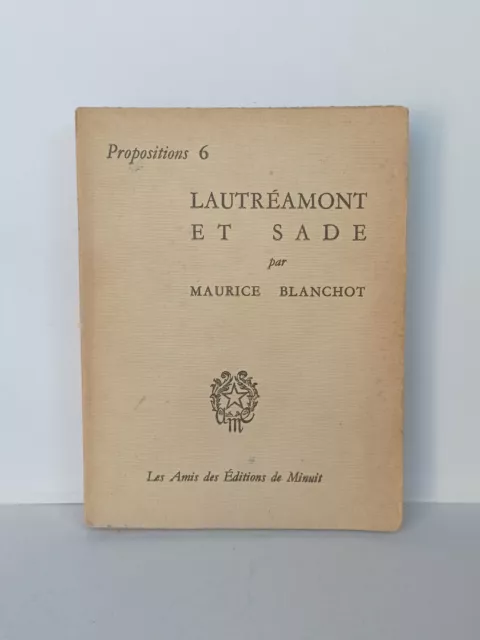 MAURICE BLANCHOT. LAUTRÉAMONT et Sade. EO 1/500ex. 1949, Éditions de ...