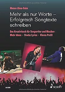 Mehr als nur Worte - Erfolgreich Songtexte schreiben: Da... | Buch | Zustand gut