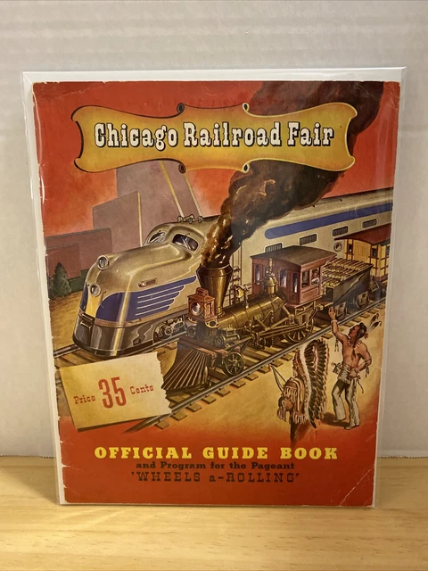Chicago’s Railroad Fair Official Guide Book   1846-1948