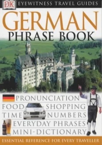 GERMAN PHRASE BOOK: The Essential Words and Phrases for Every... by DK ...