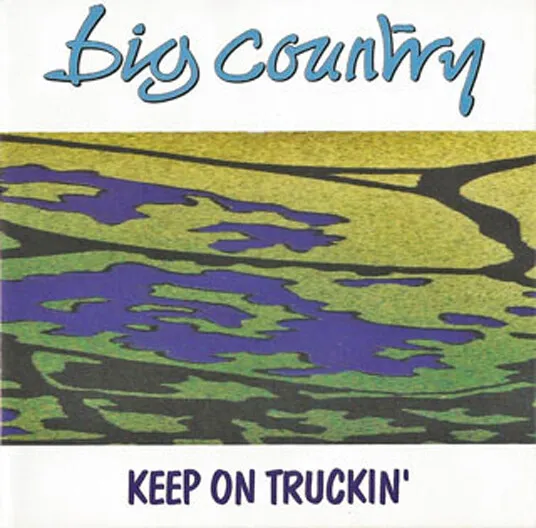 Big Country - Keep On Truckin' - CD