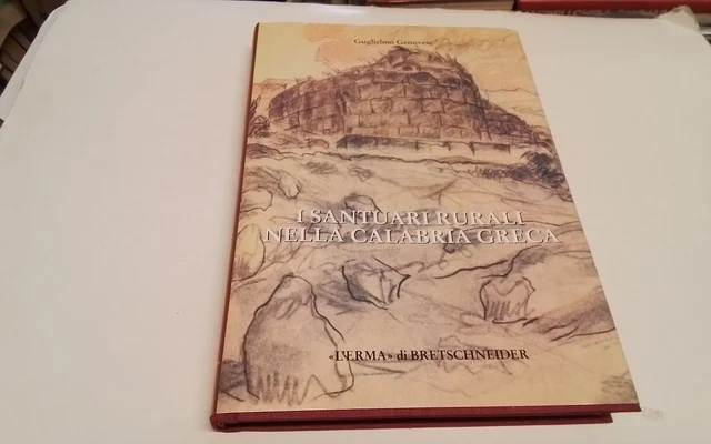 G. Genovese, SANTUARI RURALI NELLA CALABRIA GRECA, L'Erma........21f26 G. Genovese, SANTUARI RURALI NELLA CALABRIA GRECA, L'Erma........21f26