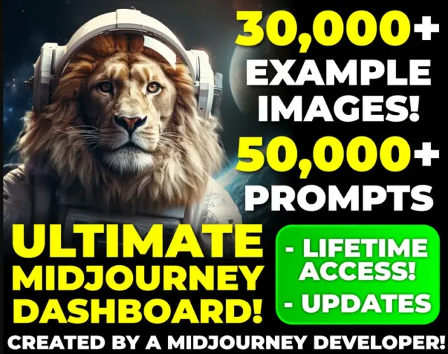 50,000+ Prompts, Ultimate Midjourney Dashboard, 30,000+ Example Images