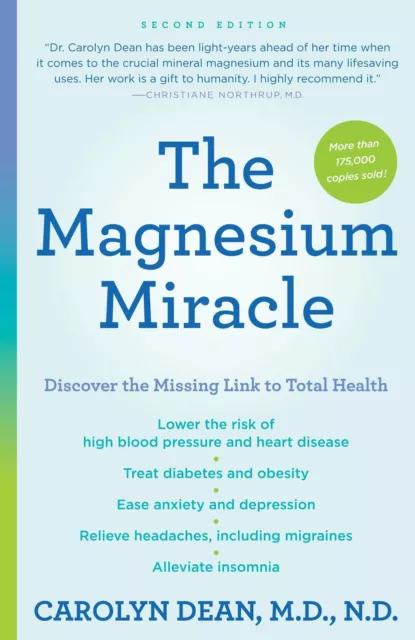 The Magnesium Miracle (Second Edition) Carolyn Dean
