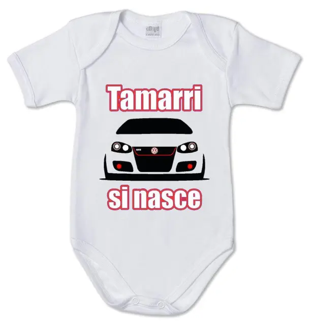 body estivo stampa "tamarri si nace" cotone auto volkswagen golf bimbo neonato