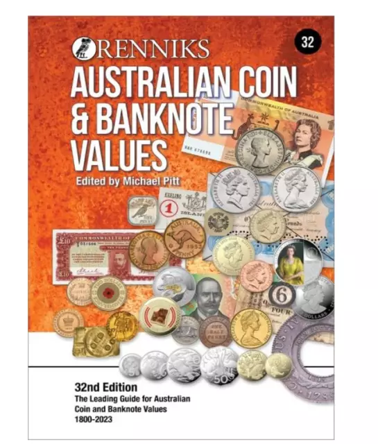 Renniks Australian Coin & Banknote Values 32nd Edition: The Leading Guide for AU