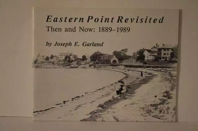 Eastern Point Revisited 1889-1989 Joseph Garland Signed PB