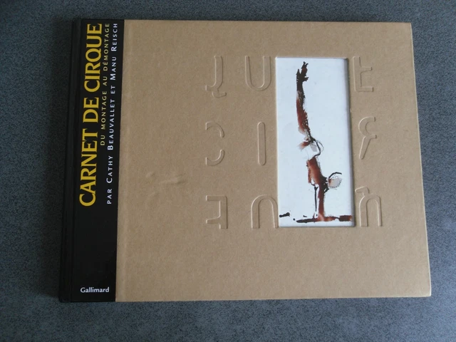 Carnet De Cirque Que Cir Que Du Montage Au Demontage Beauvallet Reisch