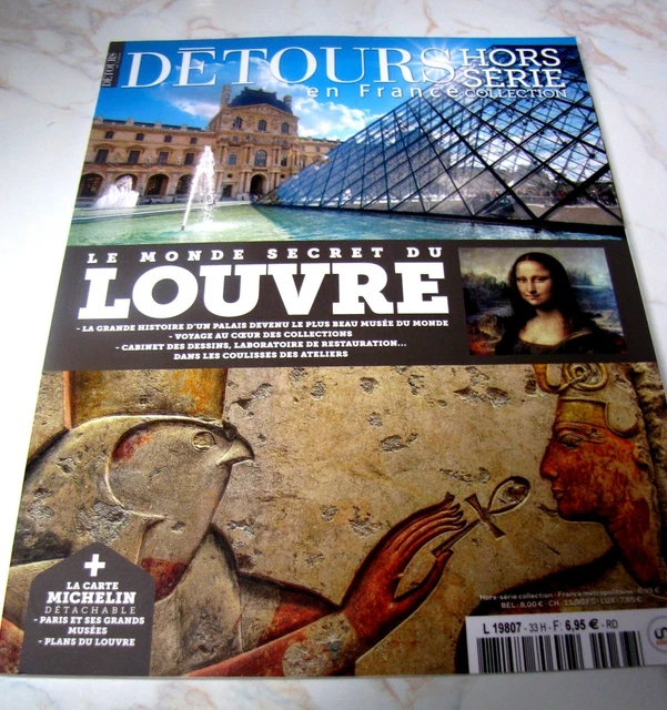 DETOURS EN FRANCE Le monde secret du LOUVRE Hors Série collection 2016 ...