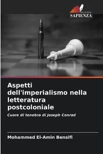 Aspetti dell'imperialismo nella letteratura postcoloniale 9786205274446